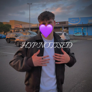 HYPNOTISED by Ethxnx