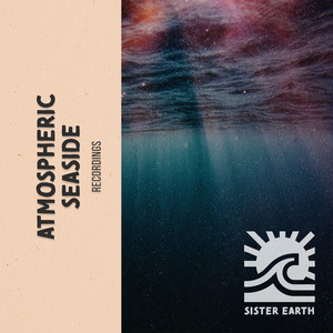 Atmospheric Seaside Recordings album