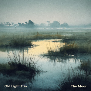 The Moor by Old Light Trio
