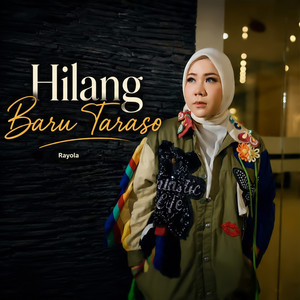 HILANG BARU TARASO by Rayola