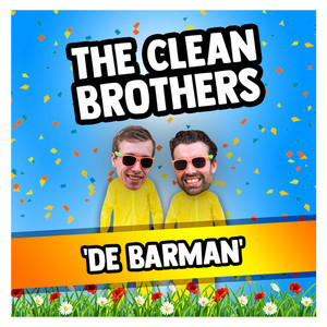 De Barman by The Clean Brothers, DJ Fresh