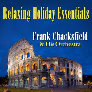Frank Chacksfield and His Orchestra - La Belle Suisse