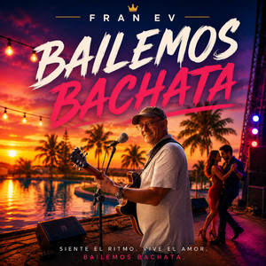BAILEMOS BACHATA by Fran EV