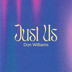Just Us by Don Williams