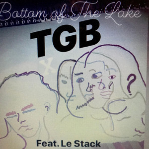 Tony Gravyboat - At the Bottom of a Lake (feat. Le Stack)