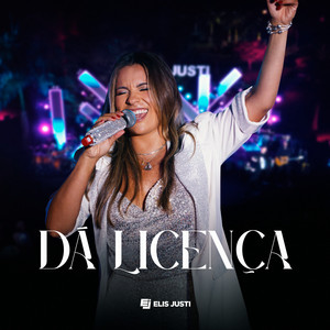 Dá Licença (Ao Vivo)