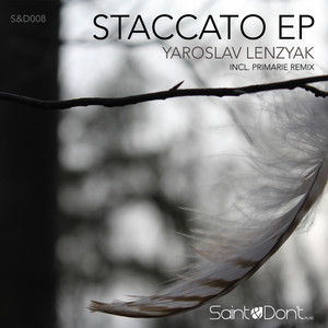 Yaroslav Lenzyak — Staccato EP