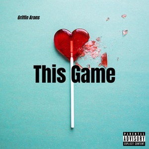 This Game by Griffin Arons, Randy White, Certibeats