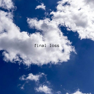 Final Loss by Cicely Temple, Dariela Tramma, In Finitum