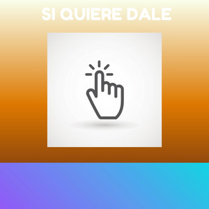 SI QUIERE DALE by chichoflow