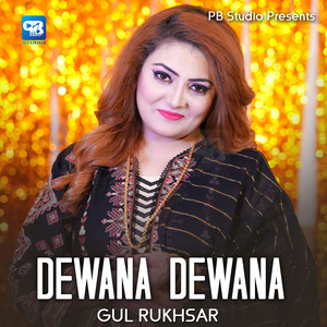 Gul Rukhsar - Dewana Dewana