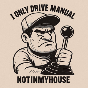 I Only Drive Manual
