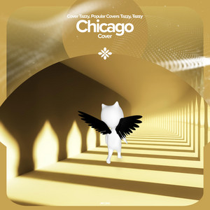 renewwed, Capella & Tazzy - Chicago - Remake Cover