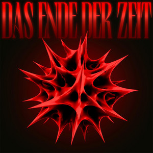 Das Ende Der Zeit by DocThor