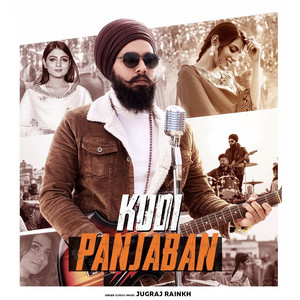 Jugraj Rainkh - Kudi Panjaban