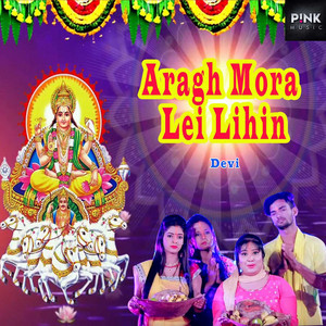 DEVI - Aragh Mora Lei Lihin