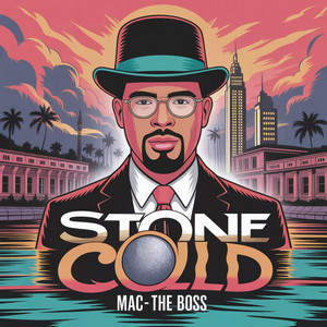 Stone Cold by Mac The Boss