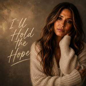 I'll Hold the Hope by Sadie Barlow