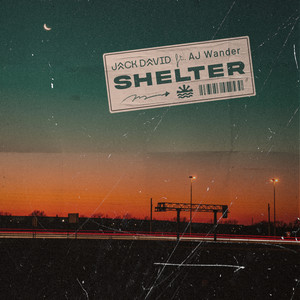 Shelter by Jack David, AJ Wander
