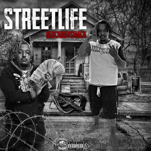 STREETLIFE by Blockboysmack