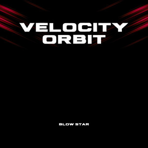 Velocity Orbit by Blow Star