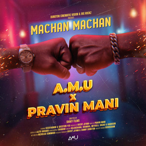 Machan Machan (feat. Pravin Mani, Geerthanan & Question416)