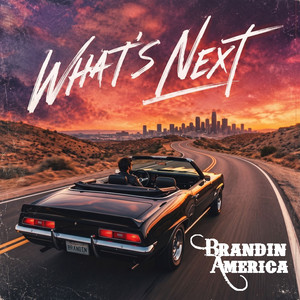What's Next by Brandin America