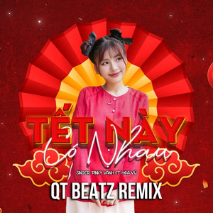 Pinky Vanh & Hoa Vũ - Tết Này Có Nhau (QT Beatz Remix)