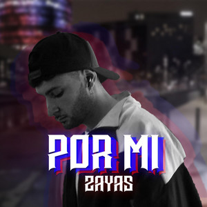 Por mí by Zayas