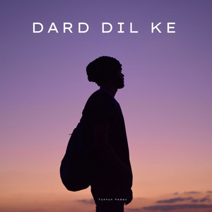 Tuntun Yadav - Dard Dil Ke