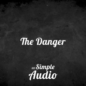 SoSimpleAudio - The Danger