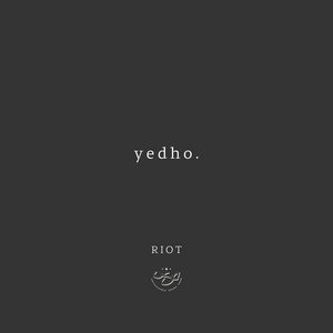 yedho. by DJ Riot, Untouchable Soundcrew