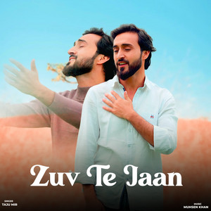 Zuv jaan by Taju Mir