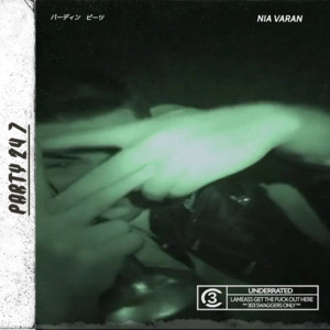 PARTY 24/7 by Nia Varan, Bardin Beatz