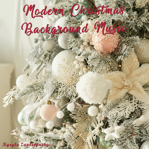 Kyrylo Zaplotynskyi — Modern Christmas Background Music