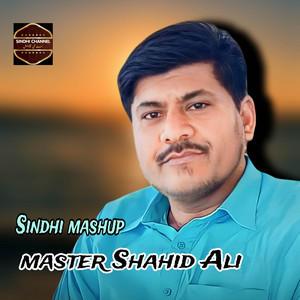 Master Shahid Ali - Sindhi Mashup