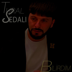 Tural Sedalı - Hesretimiz