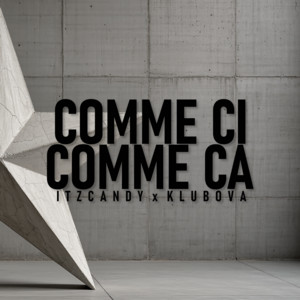 Comme Ci Comme Ca by itzcandy, KLUBOVA