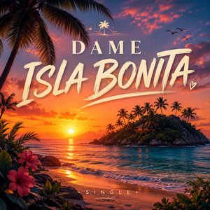 ISLA BONITA by CHEOO F5
