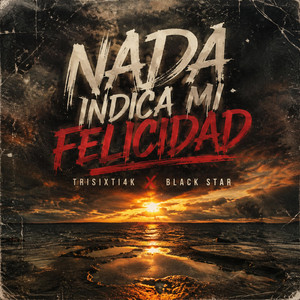Nada indica mi felicidad by TRISIXTI4K, Black star