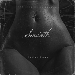 Smooth by Hurlxy Green