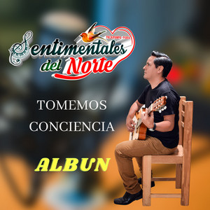 Sentimentales del norte - Prometo Amarte