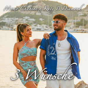 3 Wünsche by Momo Chahine, Katy B Diamond