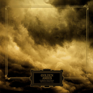 The Day Of His Glorious Wrath by Golden Ashes