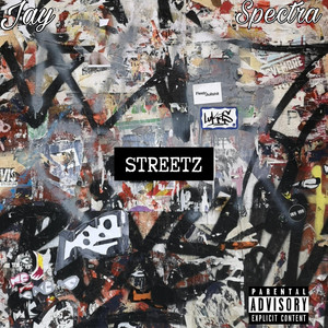 Streetz by Jay Spectra