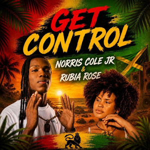 Get Control by Norris Cole Jr, Rubia Rose