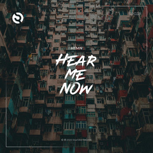 Hear Me Now by HTMN