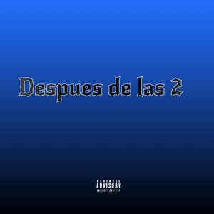 Despues de las dos by LYOR V
