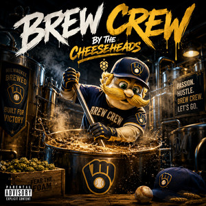 Brew Crew by The Cheeseheads