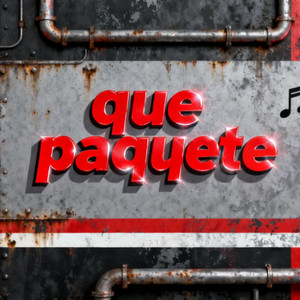 Que Paquete by DJ QUESO